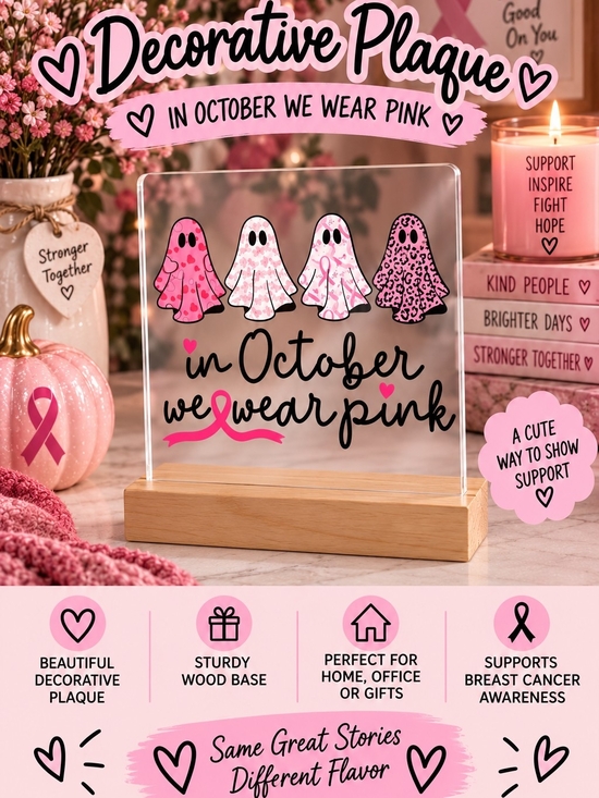 Other - Decorative Plaque - In October We Wear Pink - Pink Ghosts